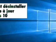 comment-desinstaller-une-mise-a-jour