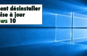 comment-desinstaller-une-mise-a-jour