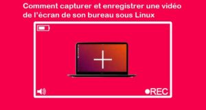 capturer-et-enregistrer-son-bureau-sous-linux