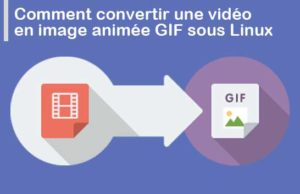 comment-convertir-une-video-en-gif-linux
