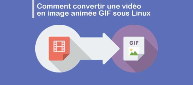 comment-convertir-une-video-en-gif-linux