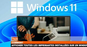 Comment afficher toutes les imprimantes installées sur un Windows 11