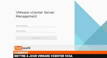 Comment mettre à jour VMware vCenter VCSA
