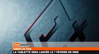 OnePlus Pad : la tablette sera lancée le 7 février en Inde