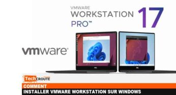 Comment installer VMware Workstation sur Windows