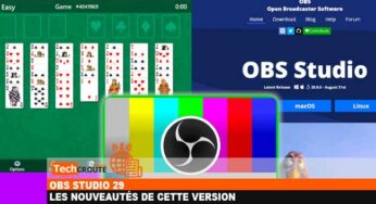 OBS Studio 29 : les nouveautés de cette version