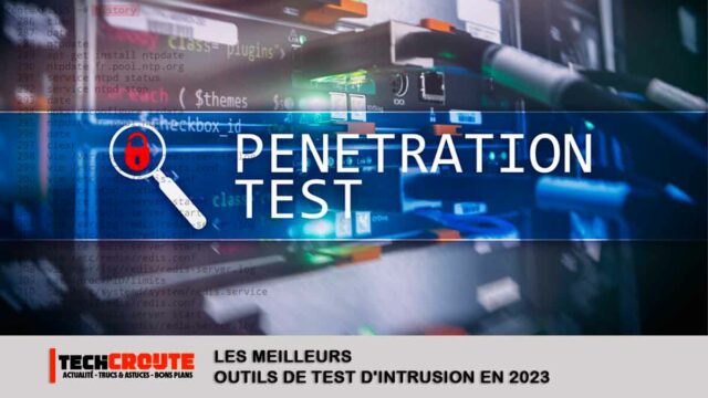 Les-meilleurs-outils-de-test-intrusion-en-2023