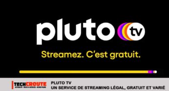 Pluto TV : un service de streaming légal, gratuit et varié