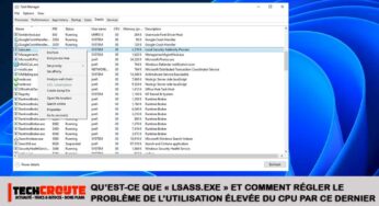 Qu’est-ce que « lsass.exe » et comment régler le problème de l’utilisation élevée du CPU par ce dernier