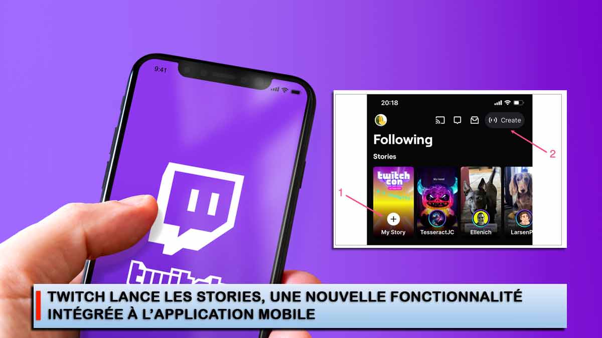 Twitch lance les Stories, une nouvelle fonctionnalité intégrée à l ...