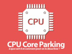 Qu’est-ce que le CPU Core Parking, à quoi sert-il et comment peut-on le désactiver ? Cpu Core Parking