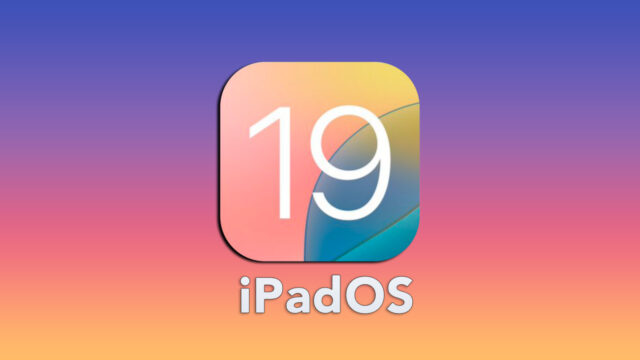 iPadOS 19 : une expérience plus proche de macOS