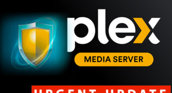 Plex Media Server : Une mise à jour s’impose pour boucher une faille de sécurité