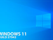 Windows 11 Build 27943 : une mise à jour pour plus de stabilité Windows 11 Build 27943 : une mise à jour pour plus de stabilité