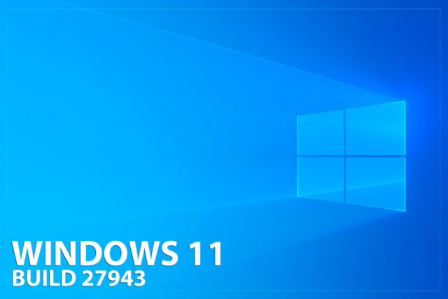 Windows 11 Build 27943 : une mise à jour pour plus de stabilité Windows 11 Build 27943 : une mise à jour pour plus de stabilité