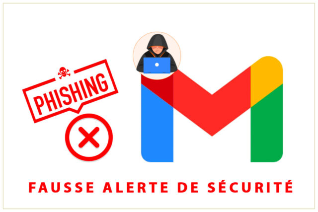 Gmail et la fausse alerte de sécurité google-fausse-alerte-de-security