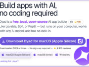 Dyad : l’IA au service du développement web local et sécurisé