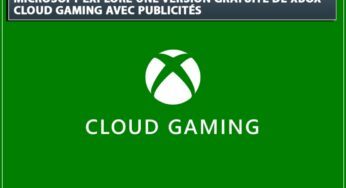 Microsoft explore une version gratuite de Xbox Cloud Gaming avec publicités
