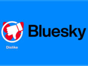 Bluesky introduit le bouton « Dislike » pour affiner la personnalisation des contenus bluesky-dislike-bouton