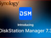 Faille critique sur Synology DSM : mise à jour urgente pour corriger CVE-2024-10441 synology-DSM-7.3-update