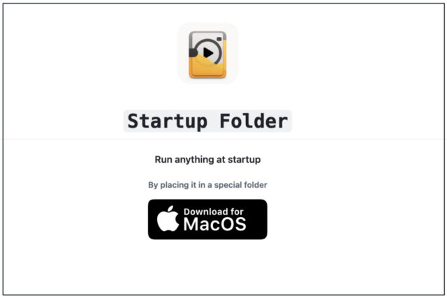 StartupFolder : l’utilitaire gratuit qui simplifie les apps au démarrage sur macOS StartupFolder