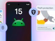 Google renforce la sécurité anti-vol sur Android avec de nouvelles mises à jour Android Anti-vol