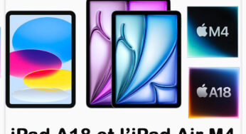 Apple lance bientôt l’iPad A18 et l’iPad Air M4