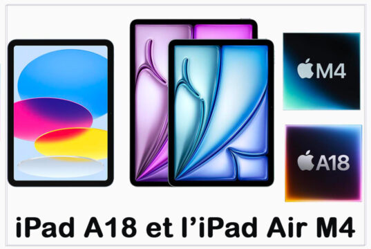 Apple lance bientôt l’iPad A18 et l’iPad Air M4 ipad-a18-ipad-air-m4