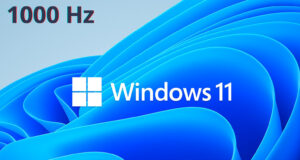 windows-11-support-ecrans-1000hz-taux-rafraichissement