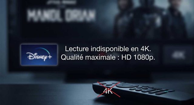 Disney+ France abandonne la 4K : Les abonnés Premium lésés ? Interface TV Disney+ avec message d'erreur affichant "4K indisponible en France