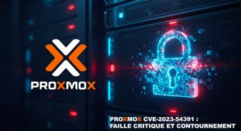 Faille critique Proxmox VE CVE-2023-54391 : contournement d’authentification et exploitation active