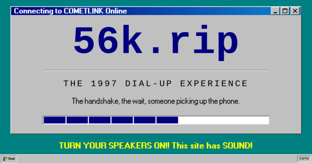 Simulateur de modem RTC : retrouvez la lenteur du bas débit avec 56k.rip Le simulateur 56k.rip permet d'expérimenter le temps de chargement d'un modem RTC sur les sites d'aujourd'hui.