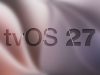 tvOS 27.2 Apple TV 4K